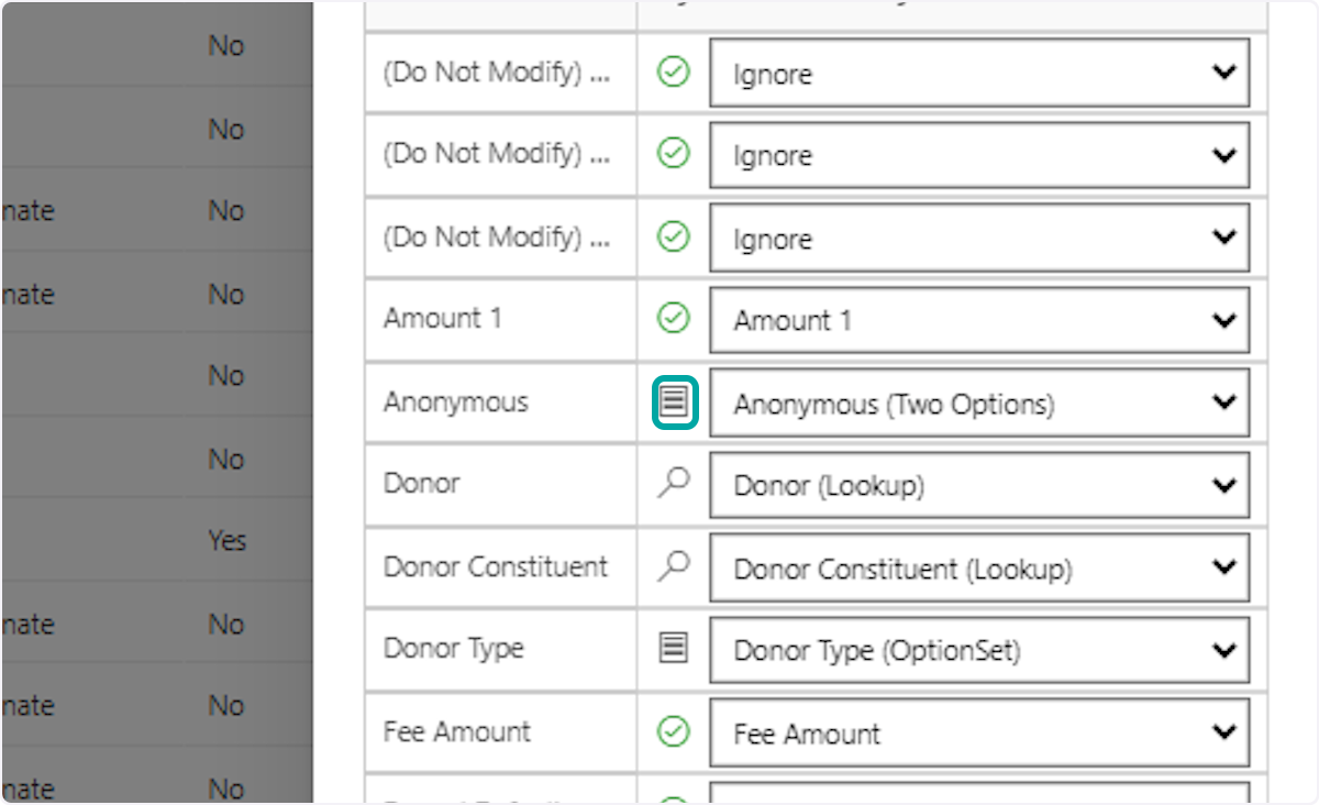 For the fields that have the rectangle icon with lines in it, Click on that icon to review the option sets to ensure your mapping looks good